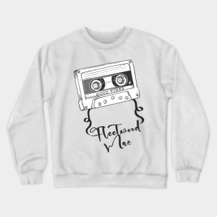 Good Vibes FleetWood Mac // Retro Ribbon Cassette Crewneck Sweatshirt